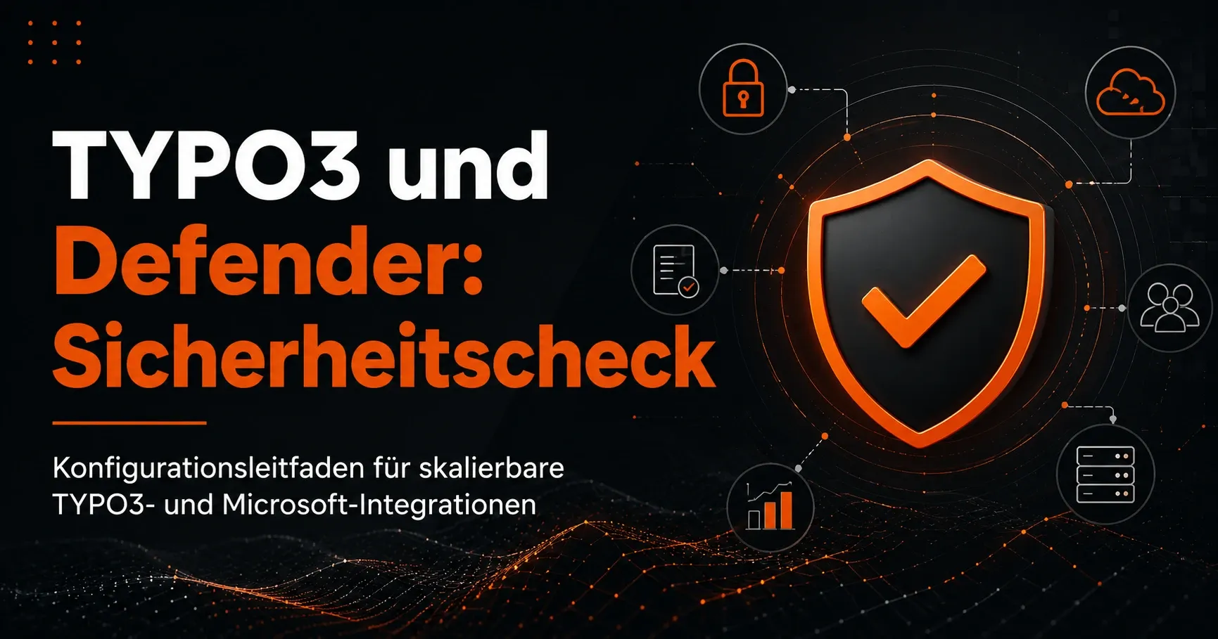 TYPO3-Sicherheitscheck mit Microsoft Defender für eine belastbare CMS-Architektur